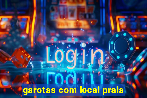 garotas com local praia